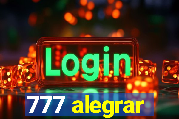 777 alegrar